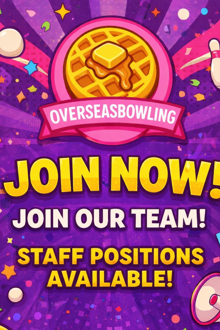 Overseas Bowling Staff sign up!